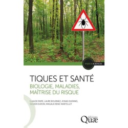 Tiques et santé - Biologie, maladies, maîtrise du risque