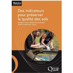 Des indicateurs pour préserver la qualité des sols - Vers un référentiel d'indicateurs