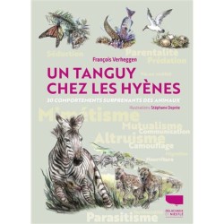 Un Tanguy chez les hyènes - 30 comportements surprenants des animaux