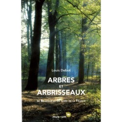 Arbres et arbrisseaux de Belgique et du nord de la France