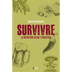 Survivre - La nutrition selon l'évolution