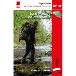 GR 129 - La Belgique en diagonale Dinant – Arlon - Tome 2