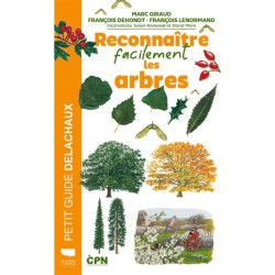 Reconnaître facilement les arbres - Petit guide Delachaux