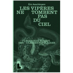 Les vipères ne tombent pas du ciel - L'écologie au défi des classes populaires
