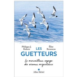 Les Guetteurs - Le merveilleux voyage des oiseaux migrateurs
