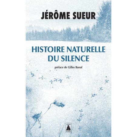 Histoire naturelle du silence - Version Poche