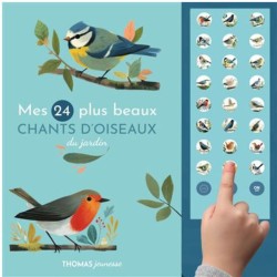Mes 24 plus beaux chants d'oiseaux du jardin - Livre sonore