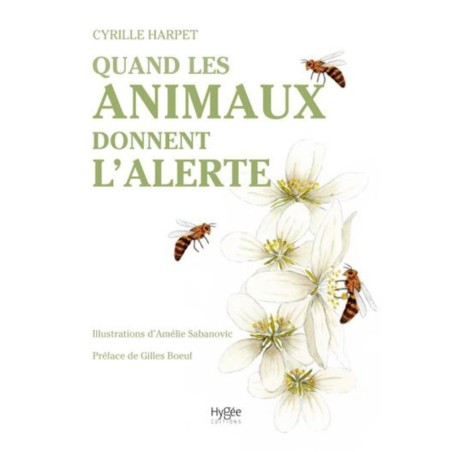 Quand les animaux donnent l'alerte