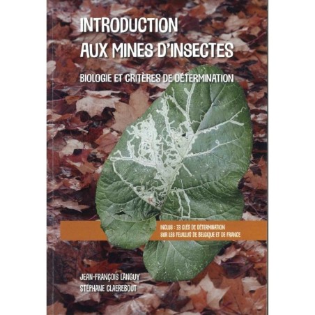 Introduction aux mines d'insectes - Biologie et critères de détermination