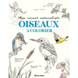 Mon carnet naturaliste Oiseaux à colorier