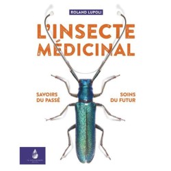 L'insecte médicinal