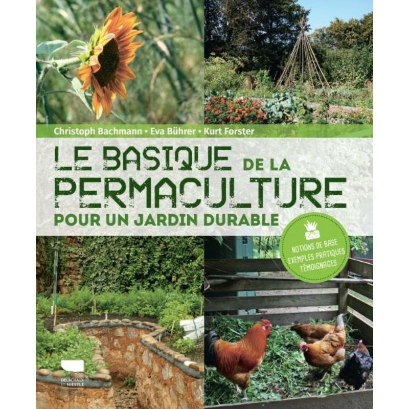 Le basique de la permaculture - Pour un jardin durable