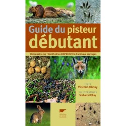 Guide du pisteur débutant - Reconnaître les traces et les empreintes d'animaux sauvages