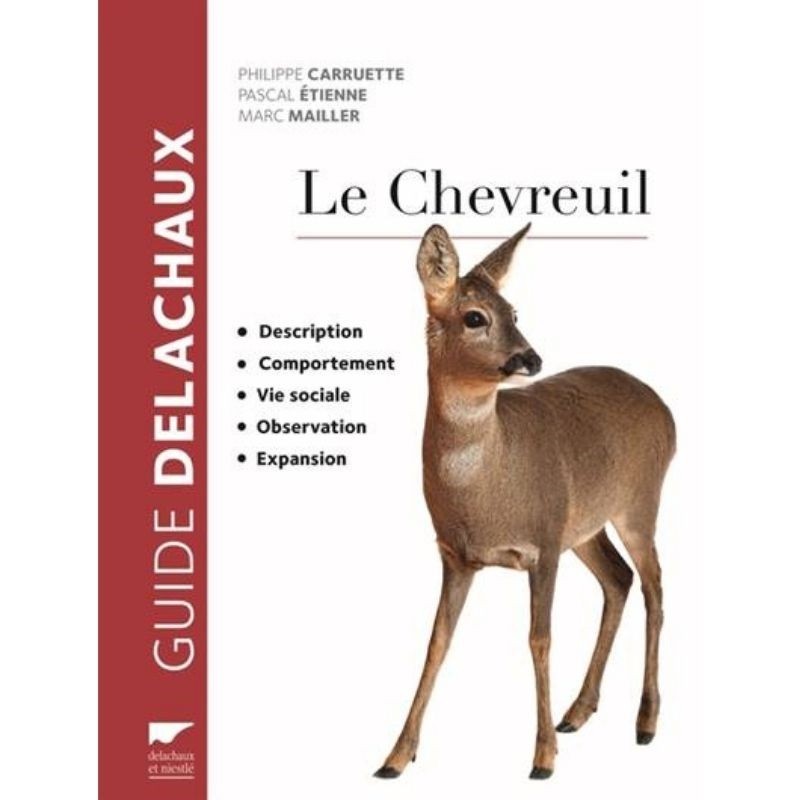 Le Chevreuil - Description, comportement, vie sociale, observation, expansion