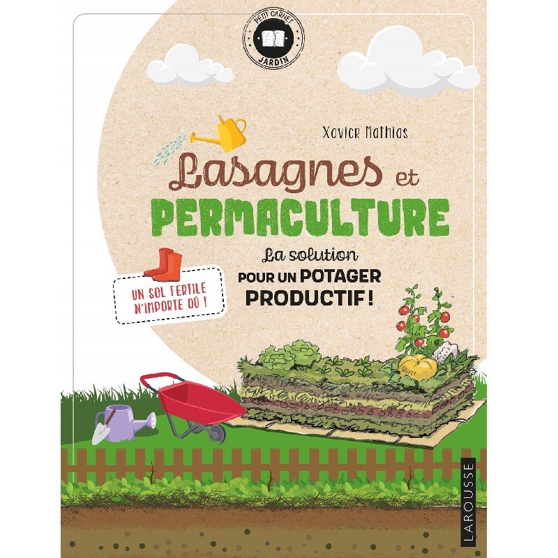 Lasagnes et permaculture - La solution pour un potager productif !