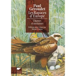 Les Rapaces d'Europe - Diurnes et nocturnes