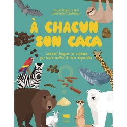 À chacun son caca - Comment traquer les animaux par leurs crottes et leurs empreintes