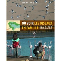 Où voir les oiseaux en famille - 28 sites incontournables