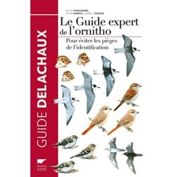 Le Guide expert de l'ornitho - Pour éviter les pièges de l'identification