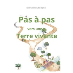 Pas à pas vers une terre vivante