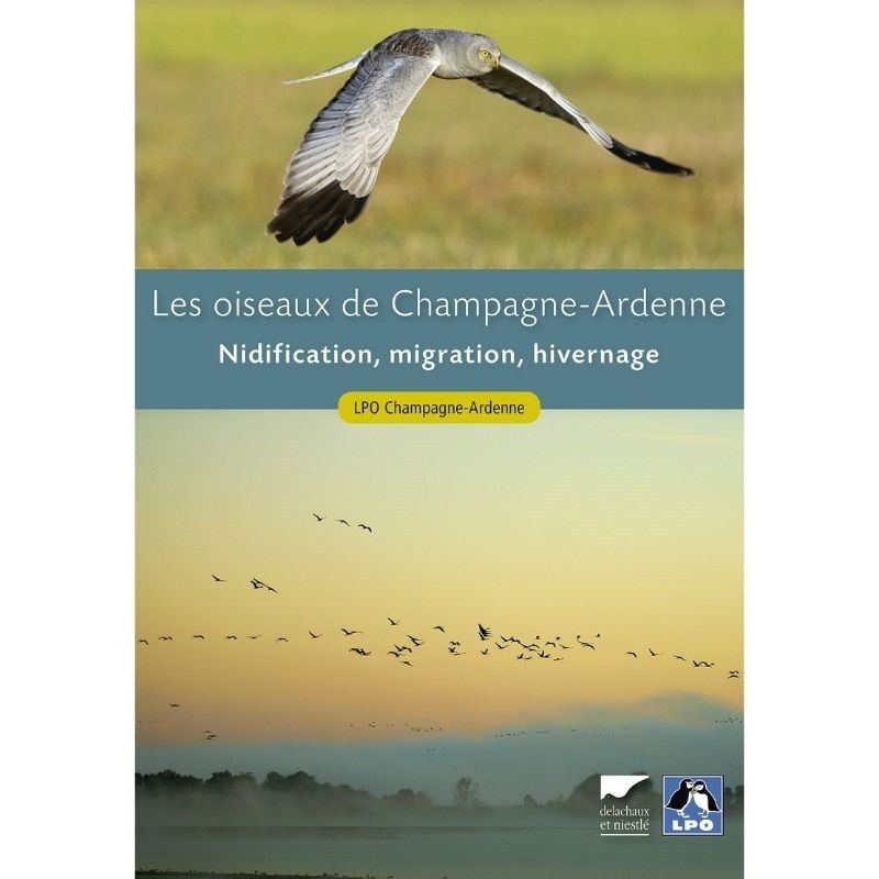 Les oiseaux de Champagne-Ardenne - Nidification, migration, hivernage