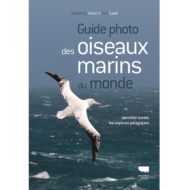 Guide photo des oiseaux marins du monde