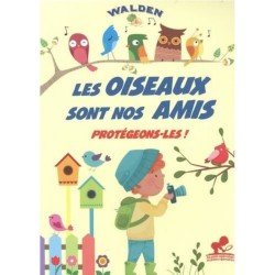 Les oiseaux sont nos amis - Protégeons les ! - Les petits explorateurs