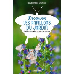 Découvrir les papillons du jardin - les identifier, les attirer, les nourrir