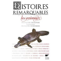 Histoires remarquables - Les Animaux