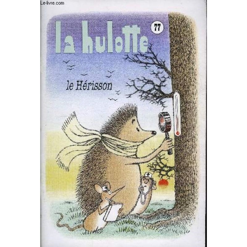 La Hulotte N°77 : Le Hérisson