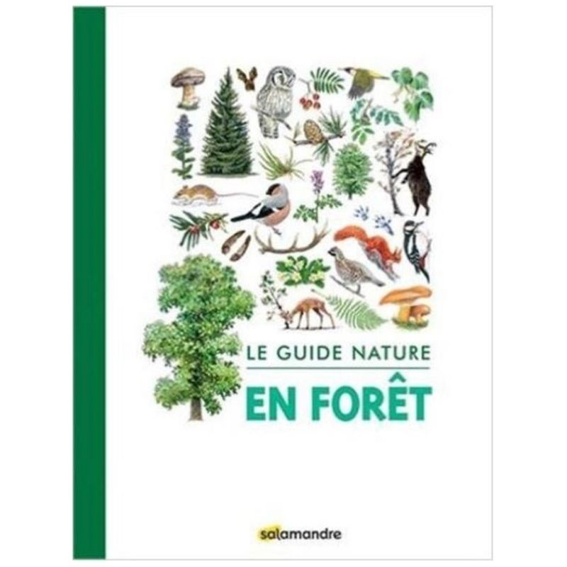 Le guide nature - En forêt
