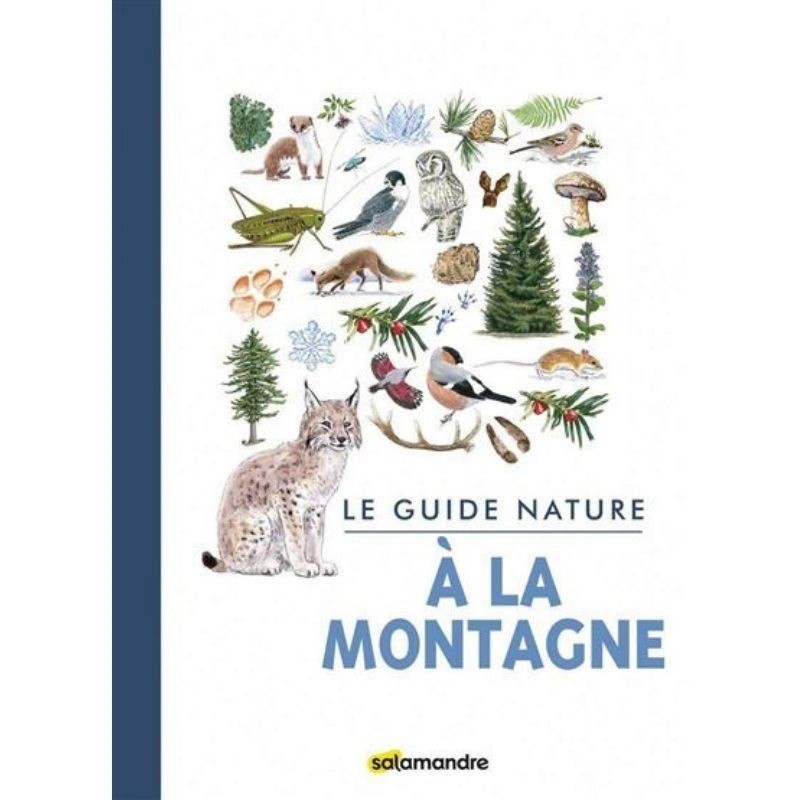 Le guide nature - À la montagne