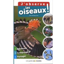 J'observe les oiseaux ! Découvrir, comprendre, partager