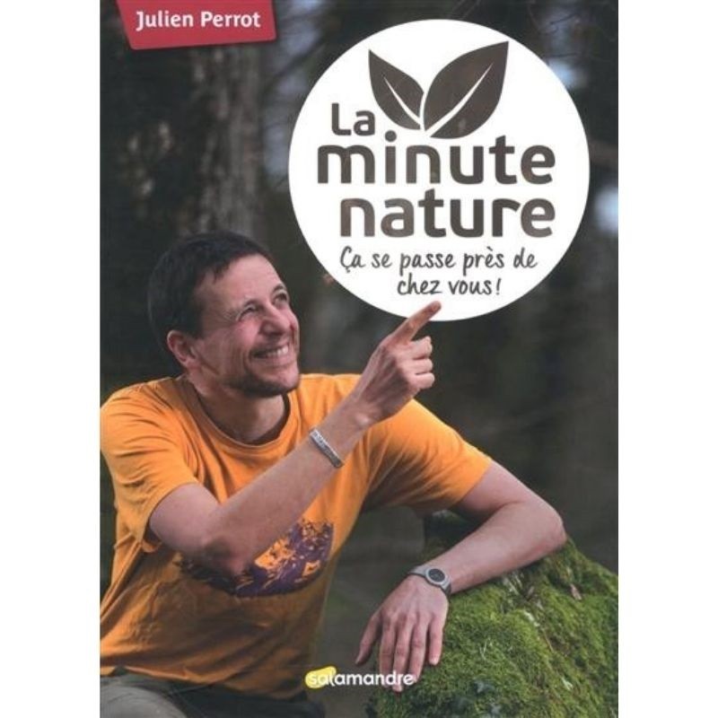 La minute nature - Ca se passe près de chez vous !