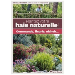 Plantez votre haie naturelle ! Gourmande, fleurie, nichoir...