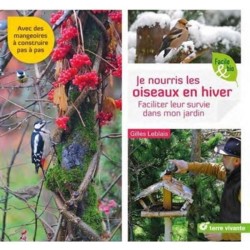 Je nourris les oiseaux en hiver - Faciliter leur survie dans mon jardin