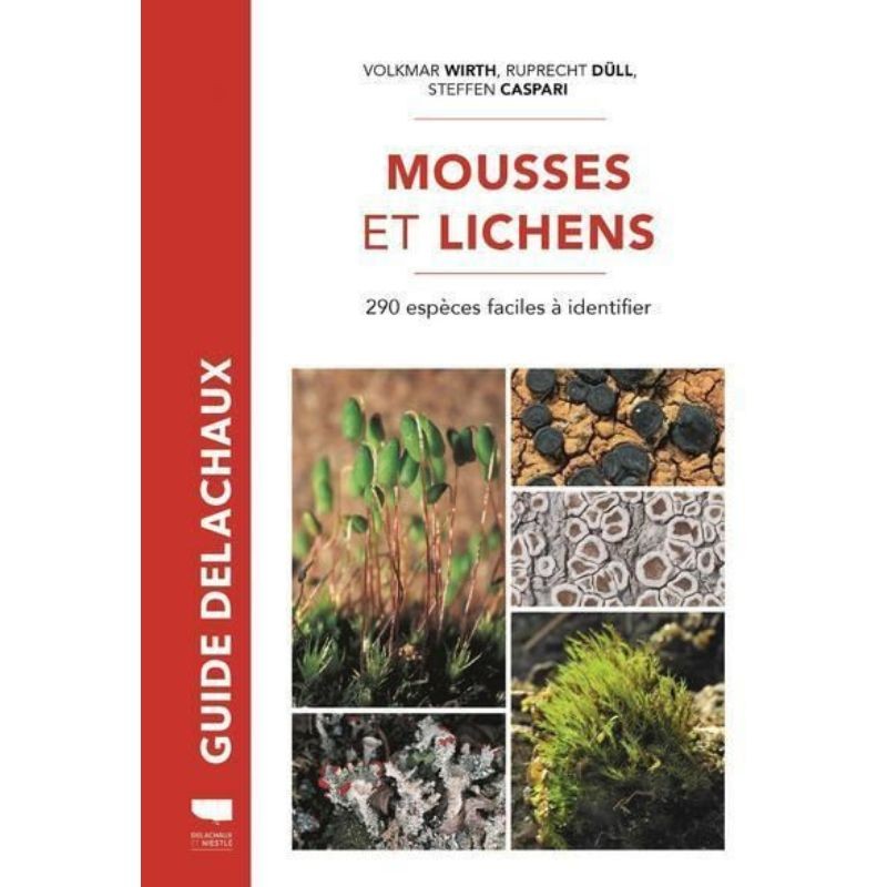 Mousses et lichens. 290 espèces faciles à identifier