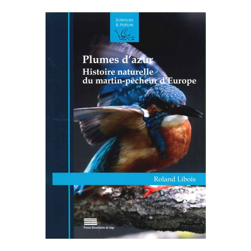 Plumes d'Azur - Histoire naturelle du Martin-Pêcheur d'Europe
